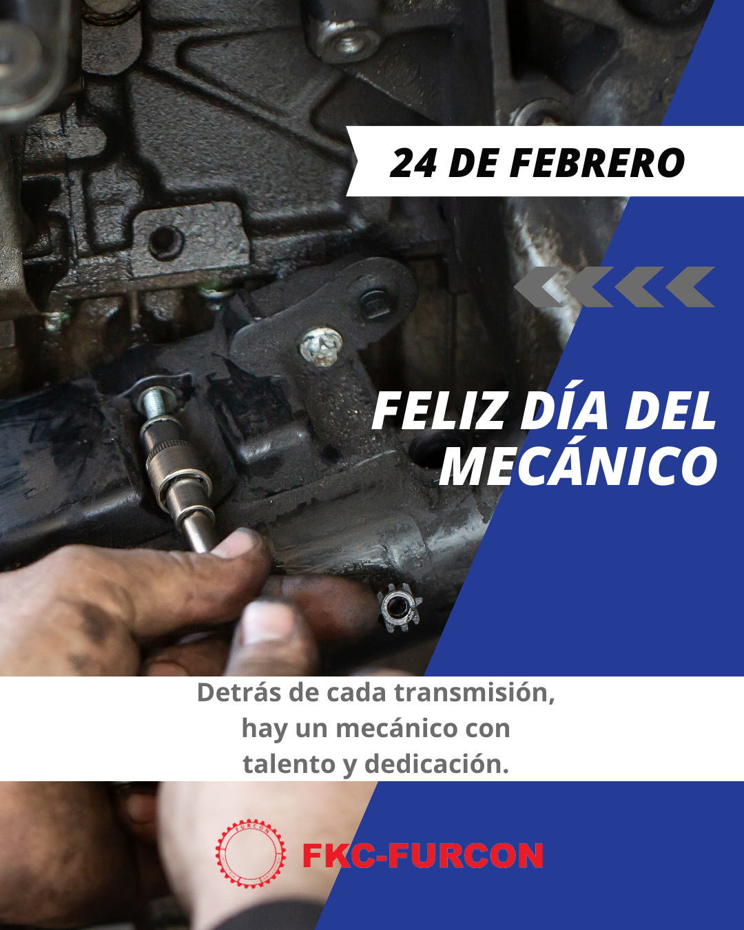 24 de febrero - Día del Trabajador Mecánico